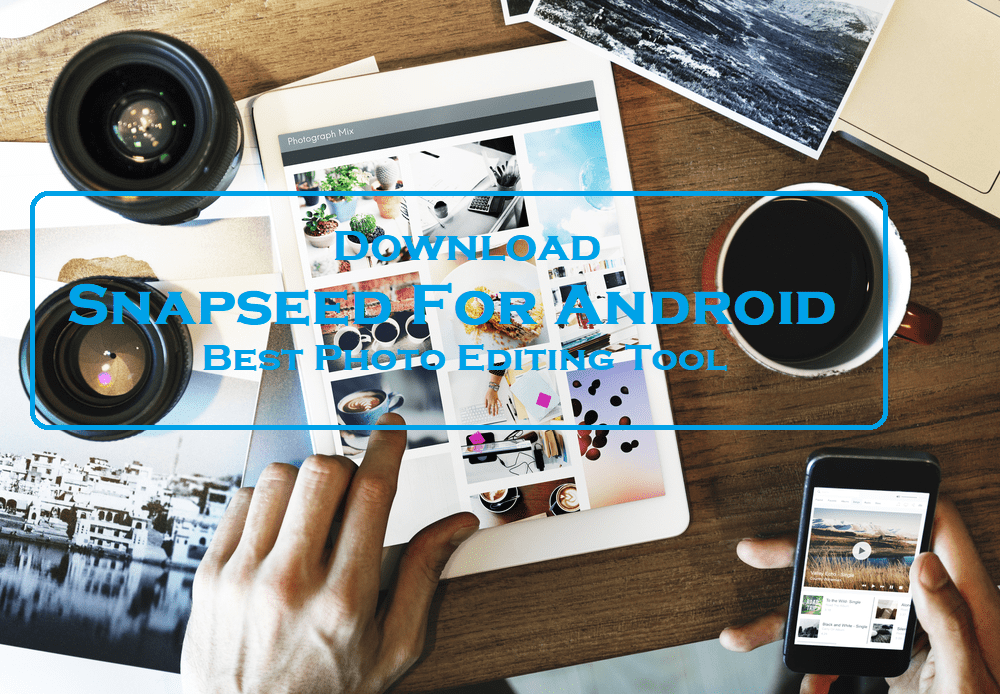 download snapseed apk free