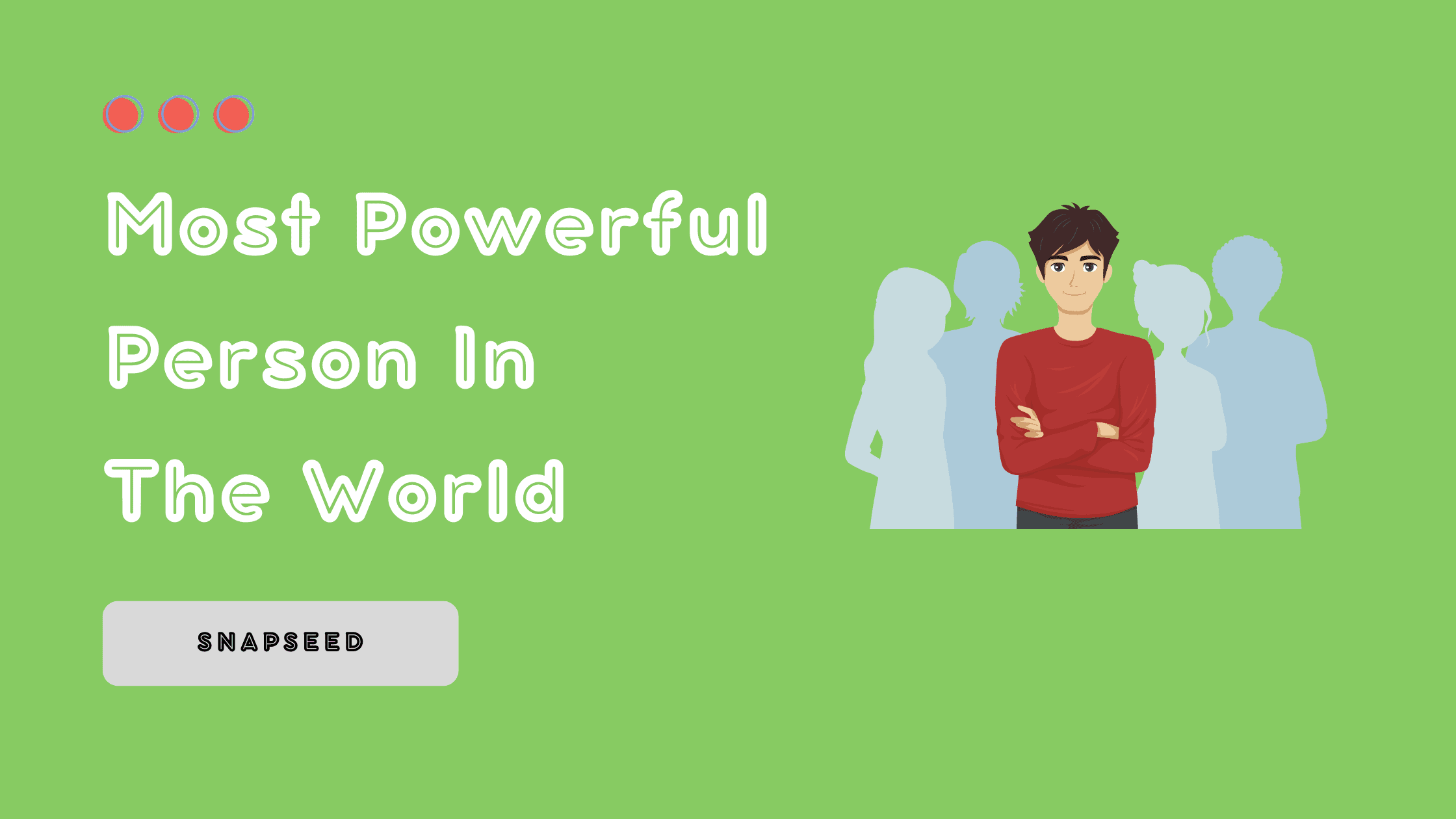 11 Most Powerful Person in the World in 2023 [April Updated]